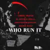 Who Run It (Remix) song lyrics