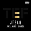 JIT 2 a G (feat. J. HARRIS & SPINABENZ) [Radio Edit] - Single album lyrics, reviews, download