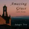 Amazing Grace (Solo Harp) - Single album lyrics, reviews, download