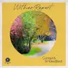 Wither Report - Single album lyrics, reviews, download