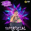 Superficial - Single