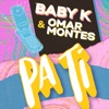 Pa Ti by Baby K, Omar Montes iTunes Track 2