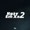 Ngày Em Xa 2 - Single album lyrics, reviews, download