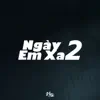 Stream & download Ngày Em Xa 2 - Single