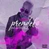 Stream & download Prendelo - Single