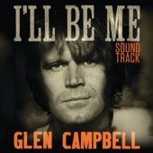 Glen Campbell - I’m Not Gonna Miss You