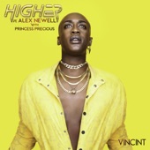 VINCINT - Higher (feat. Alex Newell)