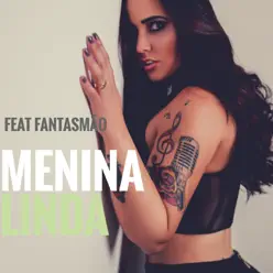 Menina Linda (Ao Vivo) [feat. Fantasmão] - Single - Perlla