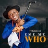 Eme Me Who - Single