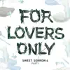 For Lovers Only - EP album lyrics, reviews, download