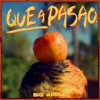 Que a Pasao by Big Apple, Omar Varela iTunes Track 1