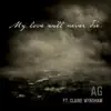 My Love Will Never Die (feat. Claire Wyndham) - Single album lyrics, reviews, download