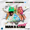Man a Star (Remix) - Single album lyrics, reviews, download