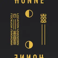 Location Unknown (feat. Georgia) ◐ / 306 ◑ - Single - Honne Location Unknown (feat. Georgia) ◐ / 306 ◑ - Single - Honne