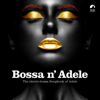 Bossa N' Adele - Various Artists