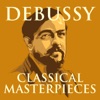 Debussy: Classical Masterpieces