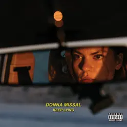 Keep Lying - Single - Donna Missal Keep Lying - Single - Donna Missal