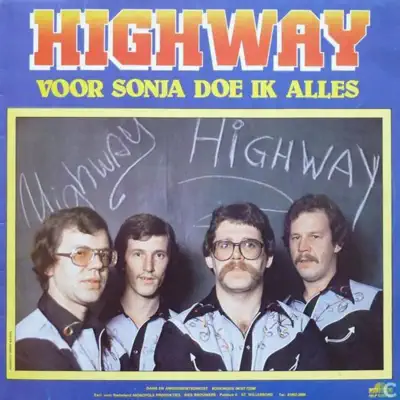 voor Sonja doe ik alles - Highway voor Sonja doe ik alles - Highway
