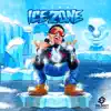 Stream & download Ice Zone - Single