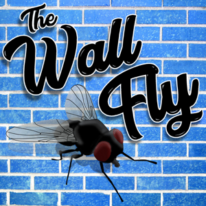 The Wall Fly podcast