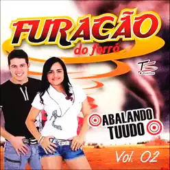 Abalando Tuudo, Vol. 2 - Furacão do Forró