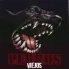 Perros Viejos (feat. Vox Populi) - Single album lyrics, reviews, download