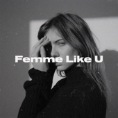 Femme Like U - Monaldin & Emma Peters