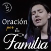 Oración por la Familia (Bendecid oh Señor las Familias) - Single