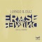 Erase & Rewind (Kimura & Tube Tonic Edit) - Luengo & Diaz lyrics