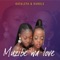 Muzibe Wa Love - Kataleya & Kandle lyrics