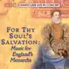 Stream & download For Thy Soul's Salvation - Chanticleer Live In Concert Series