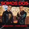 Somos Dos (Versión Salsa) - Single album lyrics, reviews, download