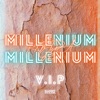 Millenium V.I.P - Single