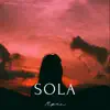 SOLA - Single album lyrics, reviews, download