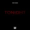 Tonight (What You Bout To Do) - Tony Stacks lyrics