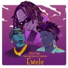 Ewele (feat. Dunnie & Focalistic) - Single