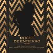 Noche De Entierro (feat. De La Ghetto, Arcángel, Ivy Queen & Jowell & Randy) [Remix] artwork