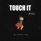 Touch It (Remix) artwork