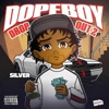 Dopeboy Dropout 2 - EP, 2021
