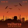 Vultures - Single album lyrics, reviews, download