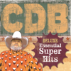 Essential Super Hits (Deluxe Edition) - The Charlie Daniels Band