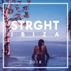 Strght Ibiza 2018