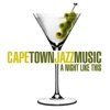 Cape Town Jazz Music - A Night Like This