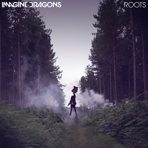 Roots - Single - Imagine Dragons