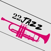 22 Jazz - Super Smooth Laid Back Lounge Jazz Tracks artwork