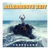 Allerbeste Zeit - Single