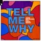 Tell Me Why (feat. Sarah Reeves) artwork