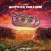 Another Paradise - Single album lyrics, reviews, download