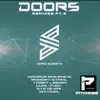 Stream & download Doors Remixes, Pt. 2