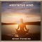 Meditative Mind - Mood Punditz & Healing Time lyrics